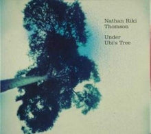 Thomson, Nathan Riki – Under Ubi's Tree cd