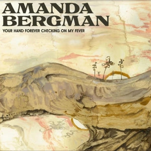 Bergman, Amanda – Your Hand Forever Checking On My Fever cd