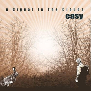 Easy – A Signal In the Clouds (1CD)