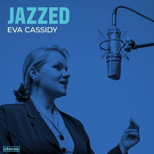 Eva Cassidy – Jazzed (1LP Vinyl)