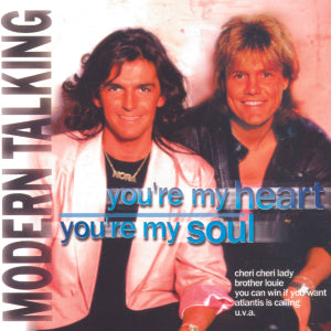 Modern Talking – You' Re My Heart, You' Re My Soul (1 CD)