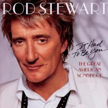Stewart, Rod – It Had To Be You... the Great American Song Book cd