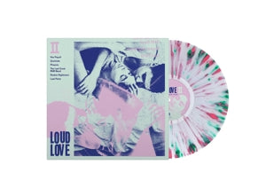 Loud Love – Ii (1LP, farbiges Vinyl)