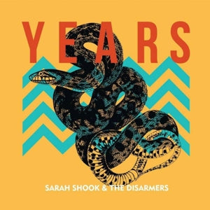 Shook, Sarah & the Disarmers – Years vinyl