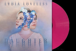 Loveless, Lydia – Daughter vinyl