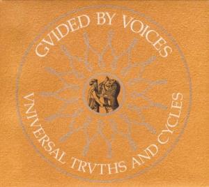 Guided By Voices – Universal Truths and Cycles (1 CD)