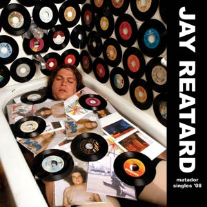 Reatard, Jay – Matador Singles '08 cd