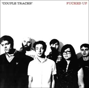 Fucked Up – Couple Tracks: Singles 2002-2009 cd
