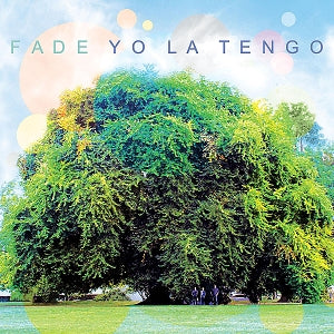 Yo La Tengo – Fade vinyl