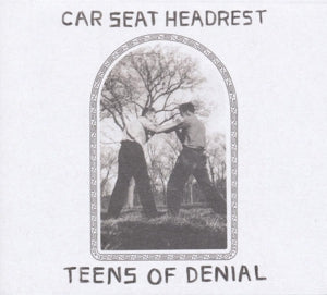 Car Seat Headrest – Teens of Denial vinyl