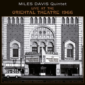 Miles Davis Quintet – Live At the Oriental Theatre 1966 (2LP Vinyl)