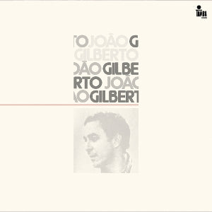 Gilberto, Joao – Joao Gilberto (1973) (1LP Vinyl)