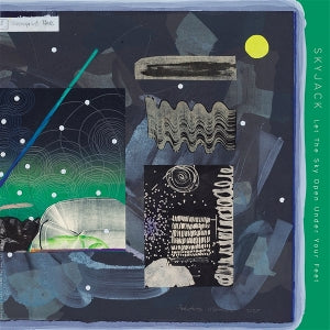 Skyjack – Let the Sky Open Under Your Feet vinyl