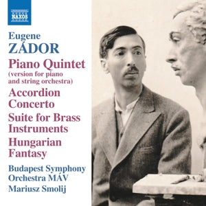 Budapest Symphony Orchestra MAV – Zador: Klavierquintett; Akkordeonkonzert; Suite für Blechblasinstrumente; Ungarische Fantasie (1 CD)