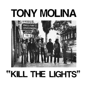 Molina, Tony – Kill the Lights cd
