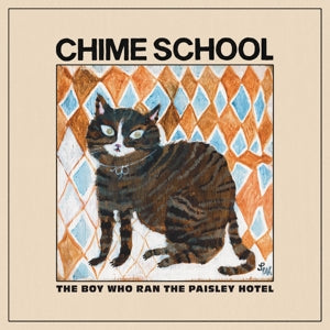 Chime School – The Boy Who Ran the Paisley Hotel cd