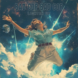 Bad Cop Bad Cop – Lighten Up cd