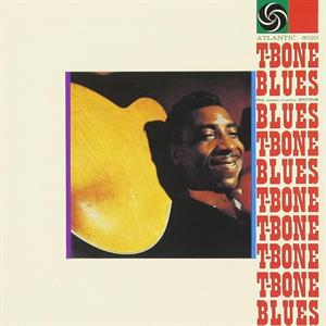 Walker, T-Bone – T-Bone Blues (1LP Vinyl, Reissue, Analogue Productions (Atlantic 75 Series))