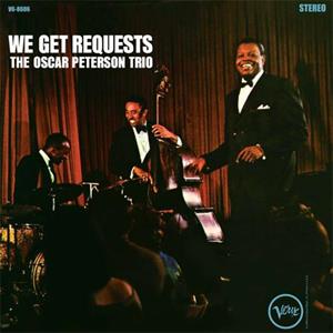 Oscar Peterson Trio – We Get Requests vinyl