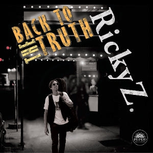 Z, Ricky – Back To the Truth cd