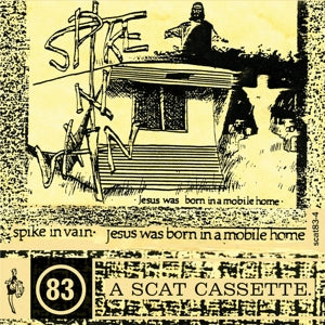 Spike In Vain – Jesus Was Born In a Mobile Home (2LP, Coloured Vinyl)
