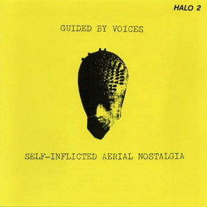 Guided By Voices – Self-Inflicted Aerial Nostalgia (Yellow) (1LP, Coloured Vinyl)