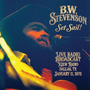 B.W. Stevenson – Set Sail! (1 CD)