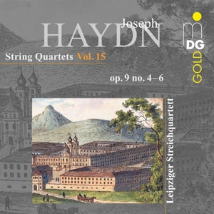 Leipziger Streichquartett – Haydn: String Quartets Vol. 15 Op. 9 No. 4-6 (1CD)