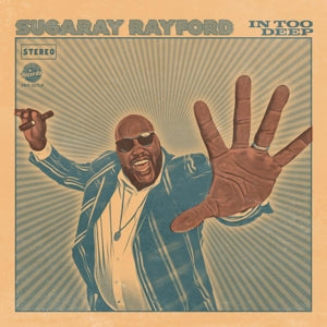 Rayford, Sugaray – In Too Deep cd