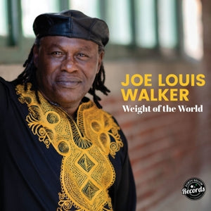 Joe Louis Walker – Weight of the World (1LP Vinyl)