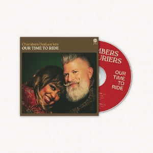 Chambers Deslauriers – Our Time To Ride (1CD)
