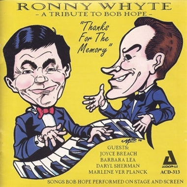 Ronny Whyte – Thanks For the Memories. a Tribute To Bob Hope (1CD)