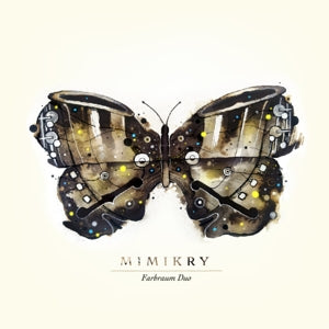 Farbraum Duo – Mimikry (1CD)