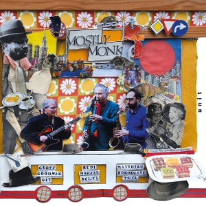 Goodman/Bordenave/Mahall – Mostly Monk cd