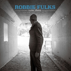 Robbie Fulks – Now Then (1LP, farbiges Vinyl)