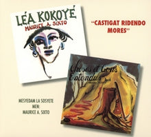 Sixto, Maurice A. – Lea Kokoye & Choses Et Gens Entendu cd