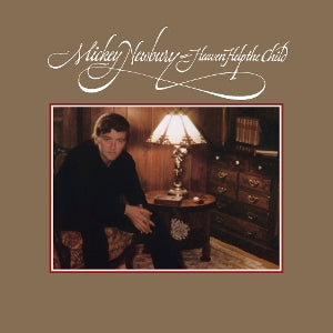 Newbury, Mickey – Heaven Help the Child (1LP Vinyl)