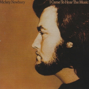 Newbury, Mickey – I Came To Hear the Music vinyl