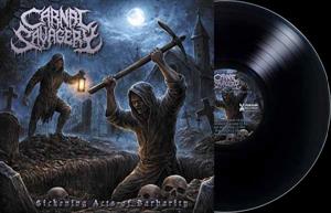 Carnal Savagery – Sickening Acts of Barbarity (1LP Vinyl)