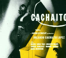 Orlando Cachaito Lopez – Cachaito cd