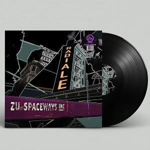 Zu & Spaceways Inc – Radiale (1LP Vinyl)