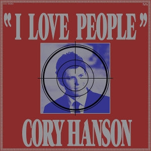 Cory Hanson – I Love People (1LP Vinyl)