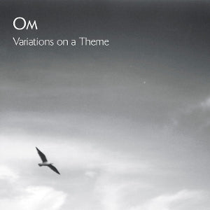 Om – Variations On a Theme (1LP Vinyl)