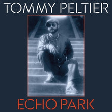 Peltier, Tommy – Echo Park (the 70's Sessions) vinyl