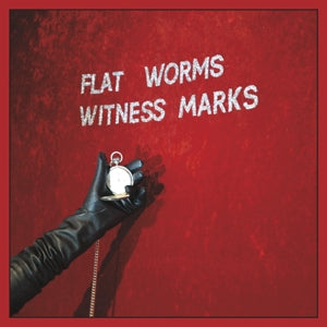 Flat Worms – Witness Marks (1CD)