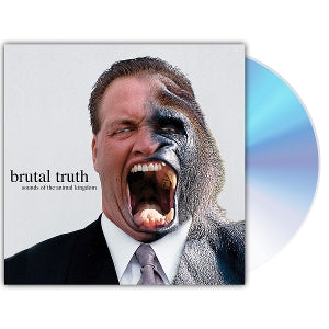 Brutal Truth – Sounds of the Animal Kingdom (1CD)