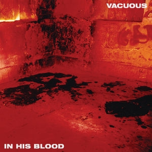 Vacuous – In His Blood (1LP, Coloured Vinyl)