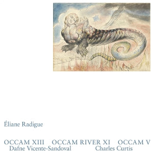 Radique, Eliane – Occam Xii, Occam River Xi, Occam V vinyl