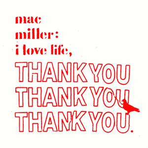 Miller, Mac – I Love You, Thank You vinyl