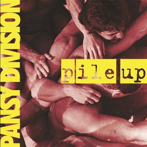 Pansy Division – Pile Up (1LP Vinyl)